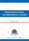 Osservatorio Civico sul Federalismo in Sanità 2018