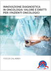 Innovazione Diagnostica in Oncologia: Valore e Diritti per i Pazienti Oncologici (Focus Calabria)